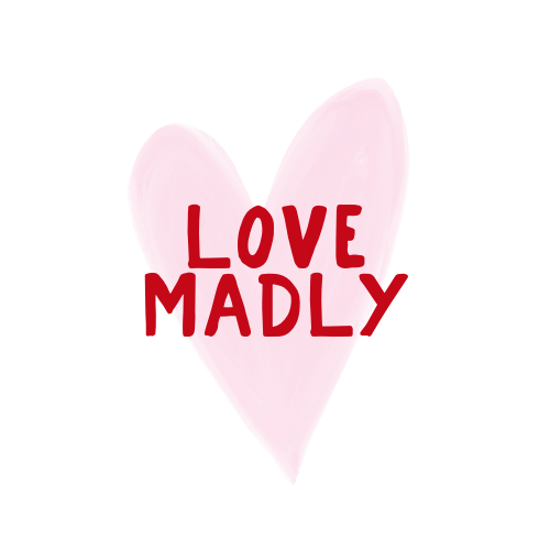 Love Madly